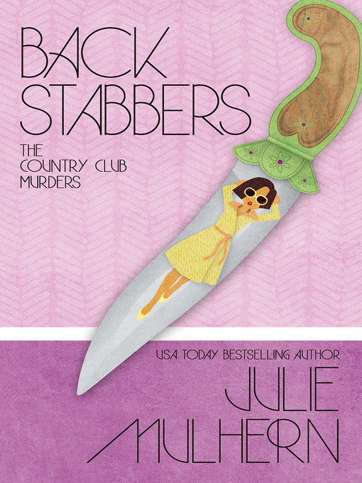 Title details for Back Stabbers by Julie Mulhern - Available